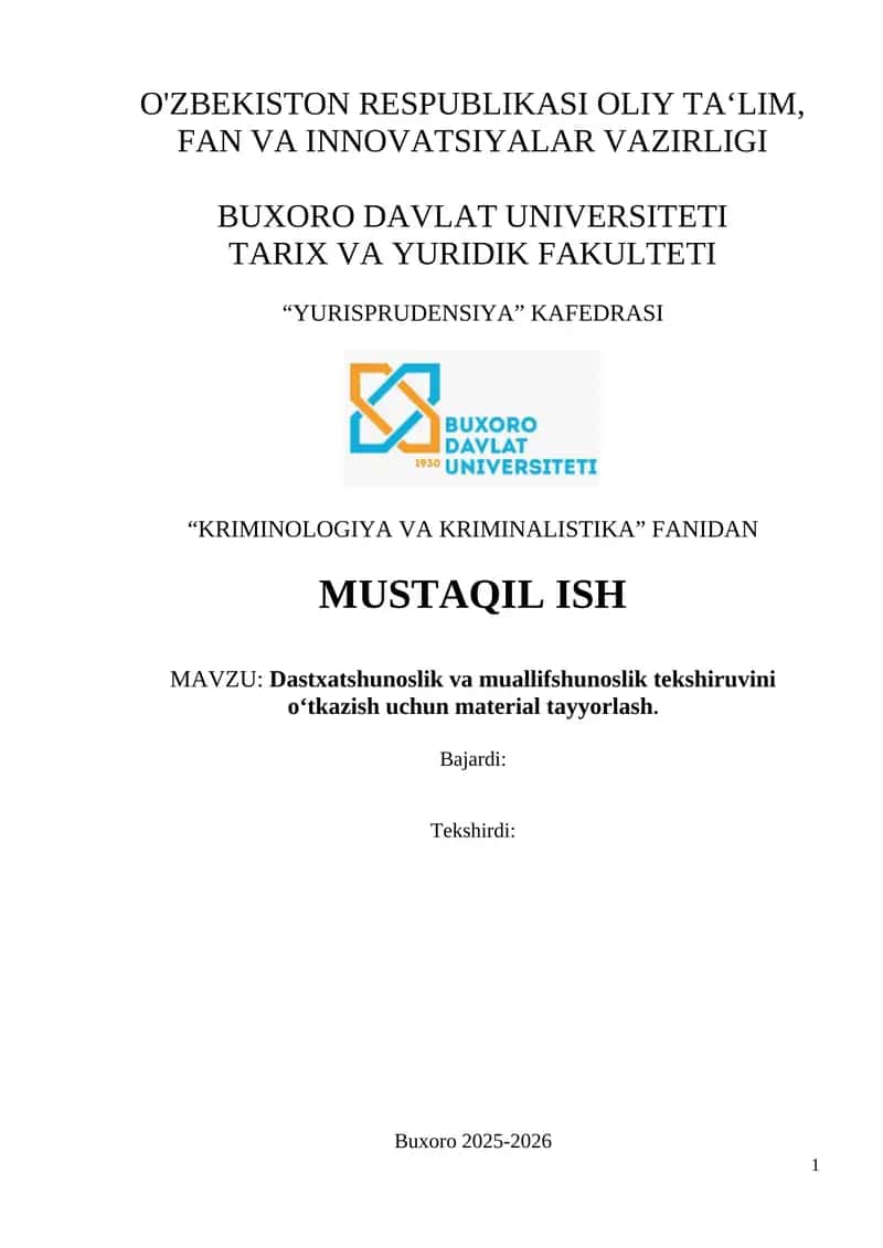 Mustaqil ish: Dastxatshunoslik va muallifshunoslik tekshiruvini o‘tkazish uchun material tayyorlash 1