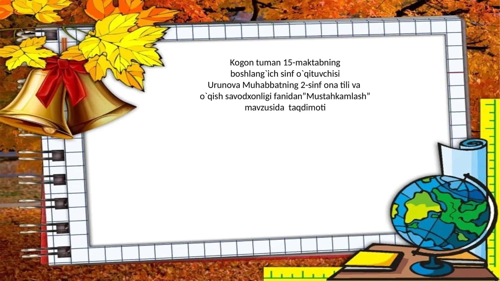 2-sinf ona tili va o`qish savodxonligi fanidan”Mustahkamlash” mavzusida taqdimoti 1
