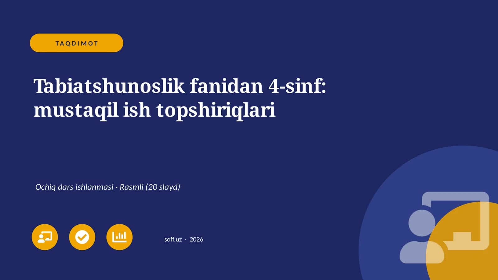 Tabiatshunoslik fanidan 4-sinf: mustaqil ish topshiriqlari 1
