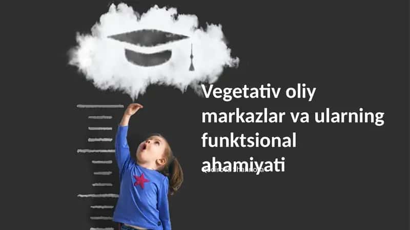 Vegetativ oliy markazlar va ularning funktsional ahamiyati 1