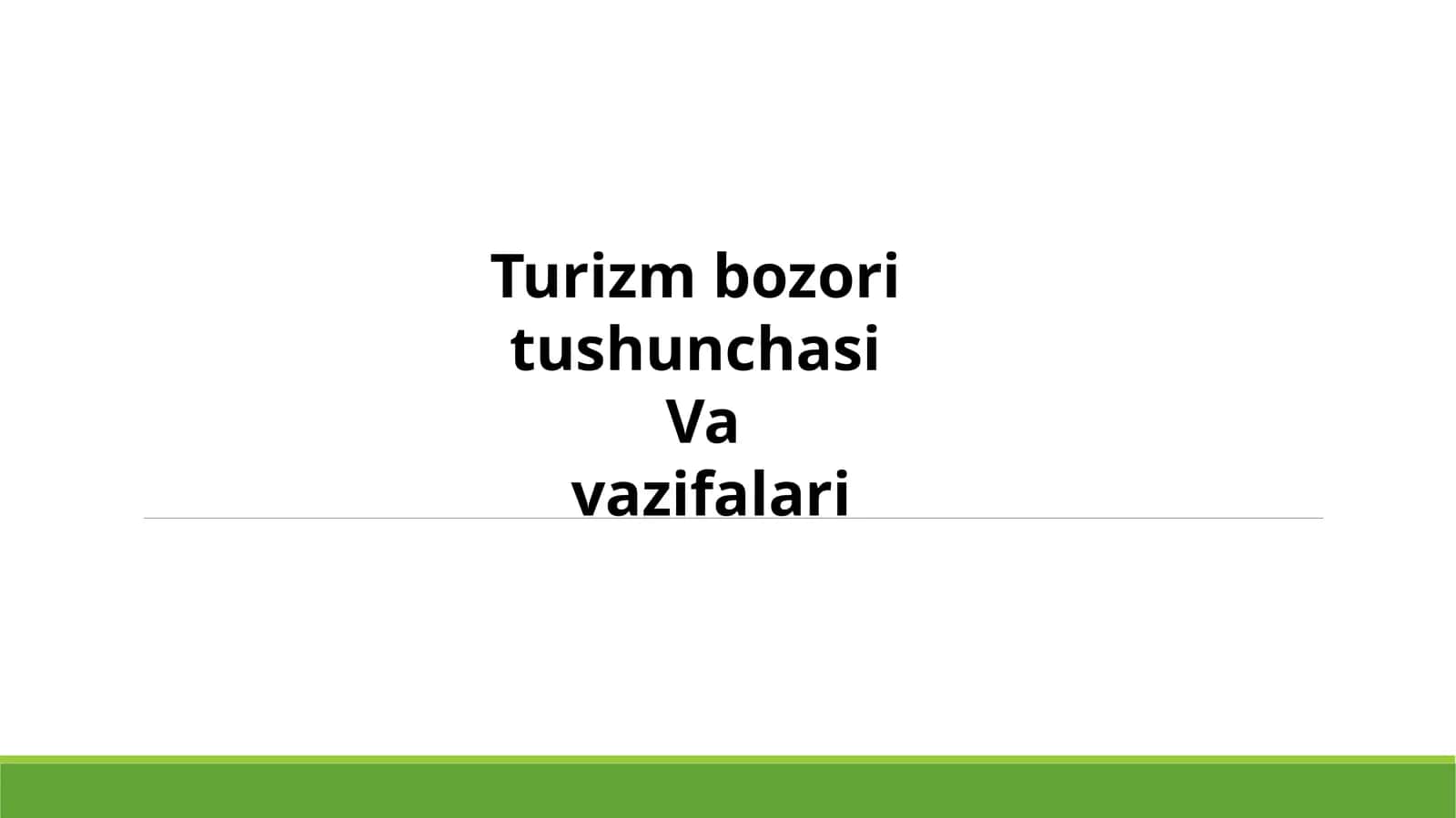 Turizm bozori 1