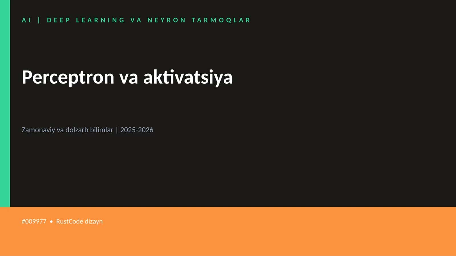 AI | DEEP LEARNING VA NEYRON TARMOQLAR 1