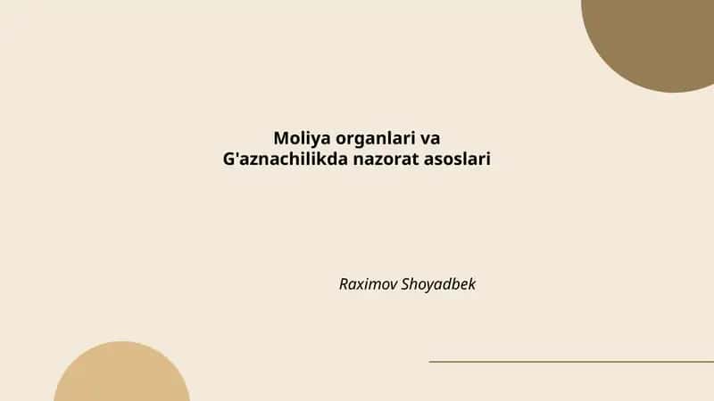 Moliya organlari va G'aznachilikda nazorat asoslari 1