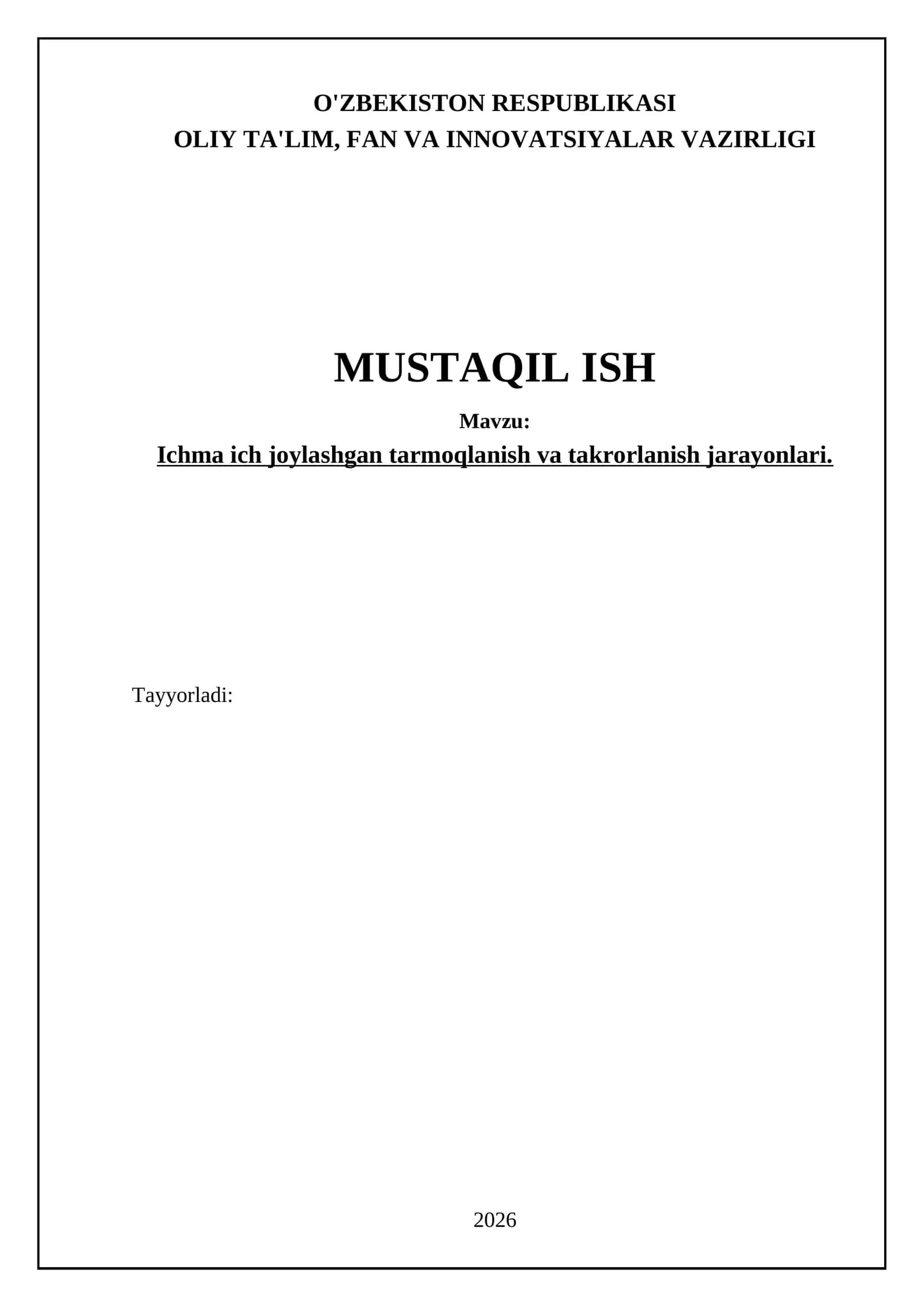 Ichma ich joylashgan tarmoqlanish va takrorlanish jarayonlari 1