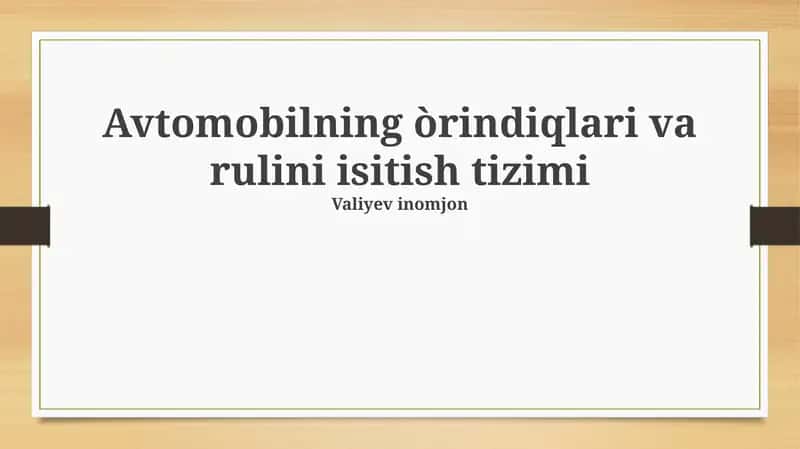 Avtomobilning òrindiqlari va rulini isitish tizimi 1