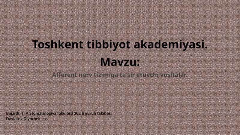 Afferent nerv tizimiga ta'sir etuvchi vositalar 1