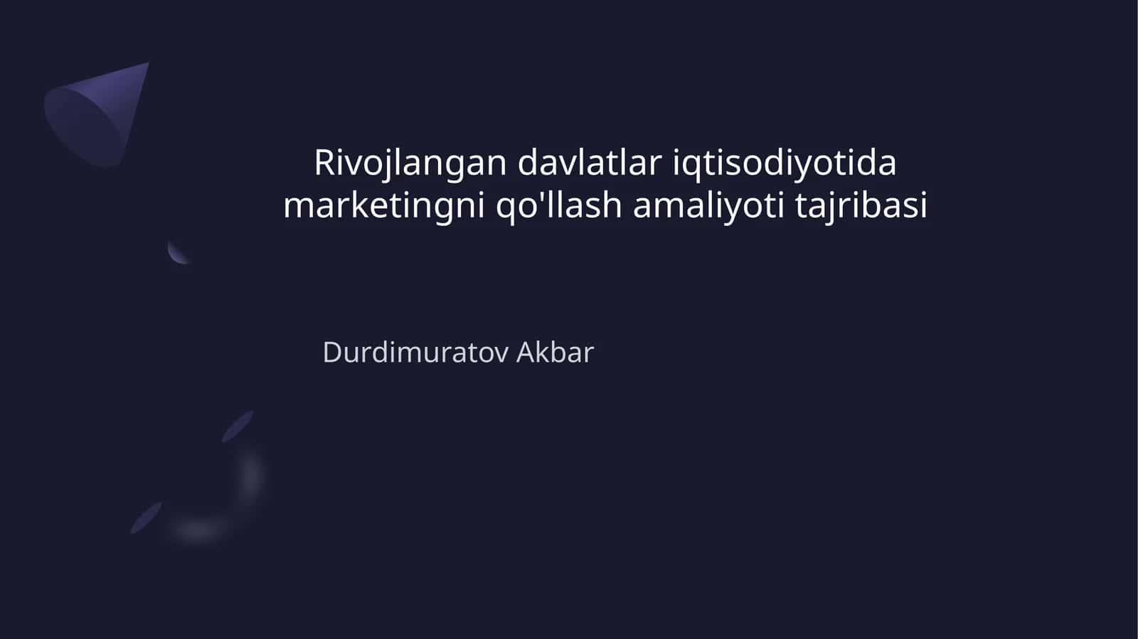 Rivojlangandavlatlariqtisodiyotidamarketingniqo'llashamaliyotitajribasi 1