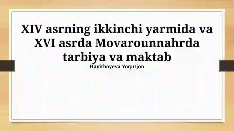 Movarounnahrda Tarbiya va Maktab