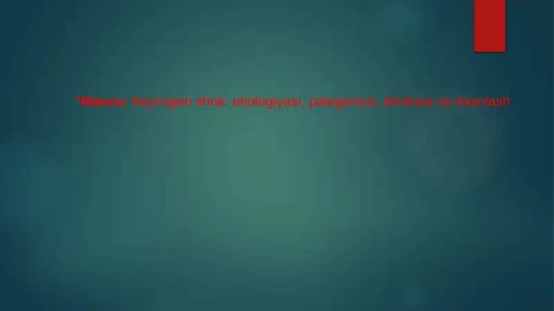 Neyrogen shok: etiologiyasi, patogenezi, klinikasi va davolash 1