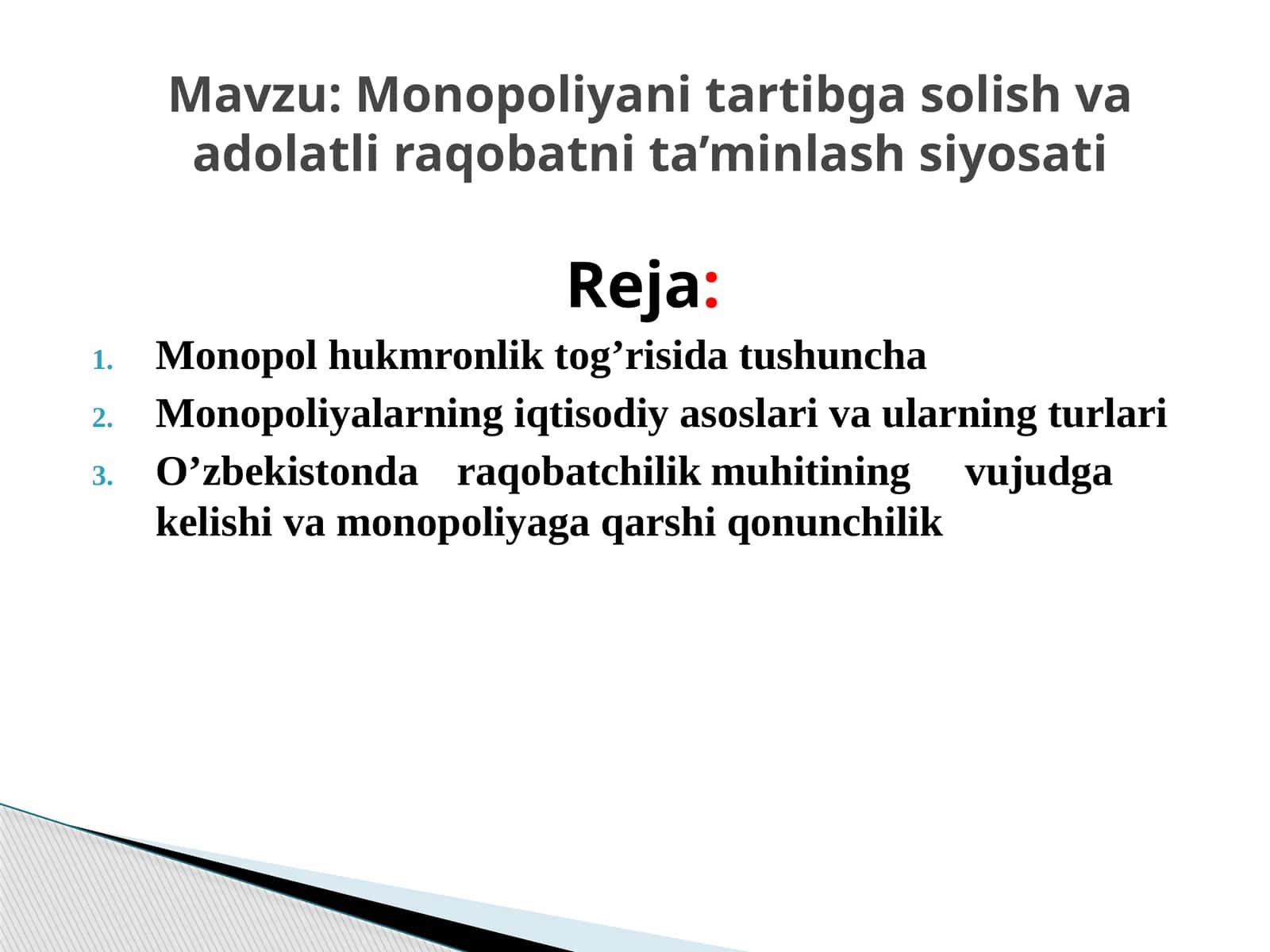Monopoliyani tartibga solish va adolatli raqobatni ta’minlash siyosati 1