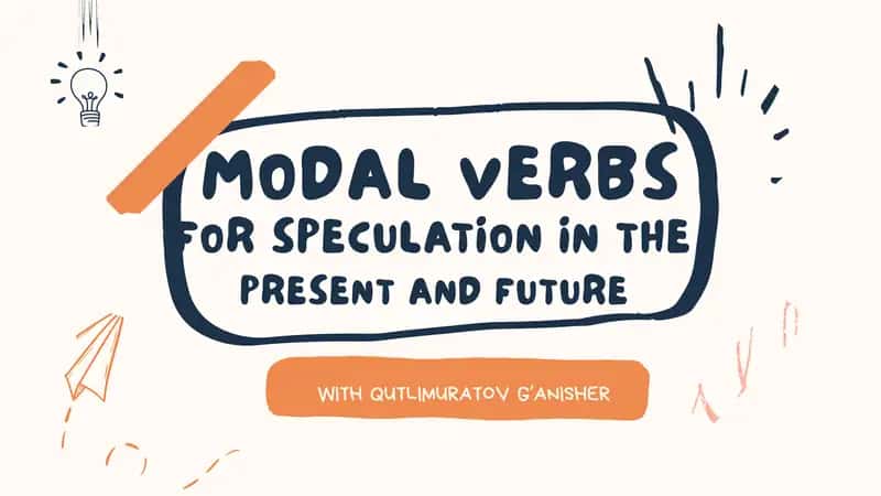 Modal verbs for speculation 1