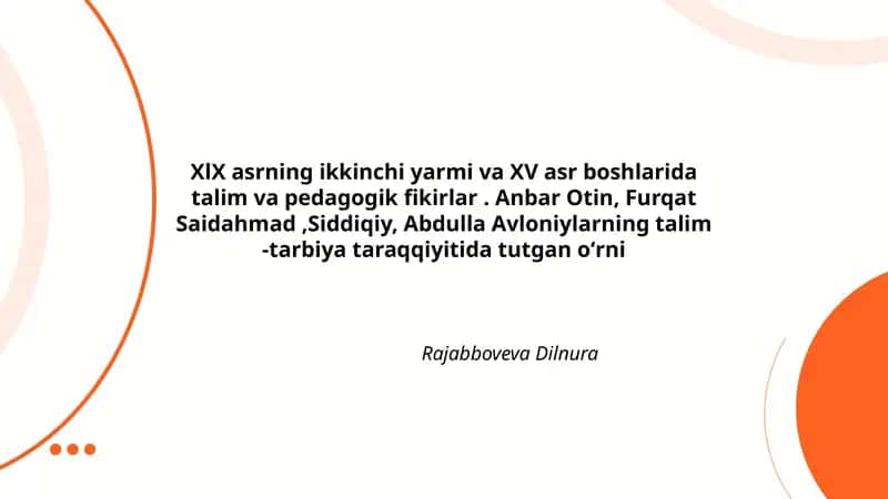 XlX asrning ikkinchi yarmi va XV asr boshlarida talim va pedagogik fikirlar 1