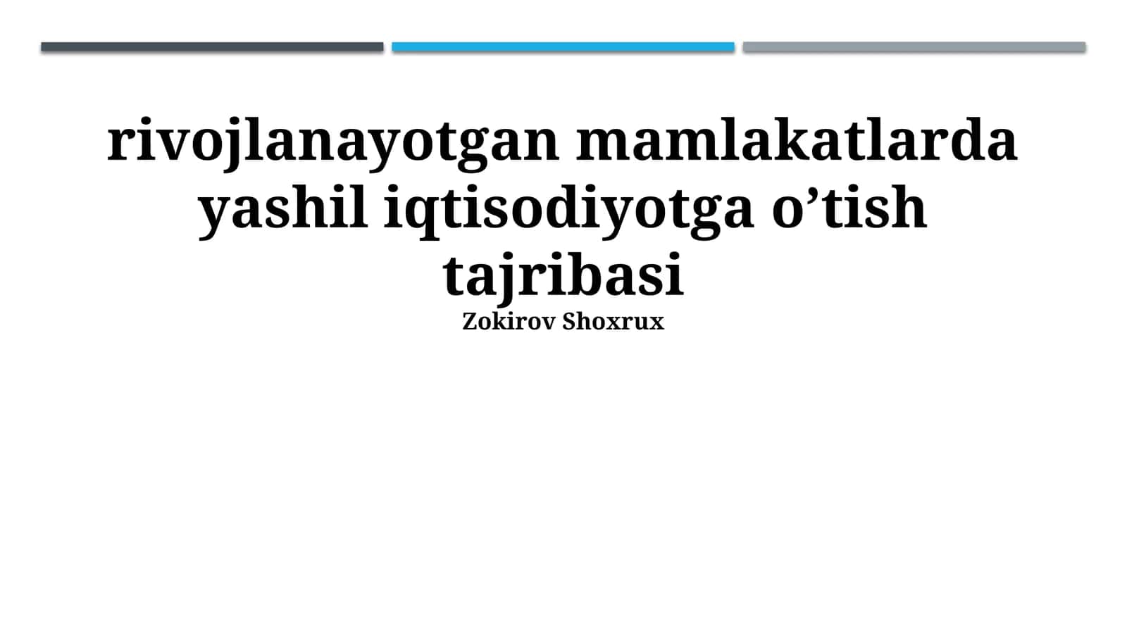 Yashil iqtisodiyotga oʻtish tajribasi 1