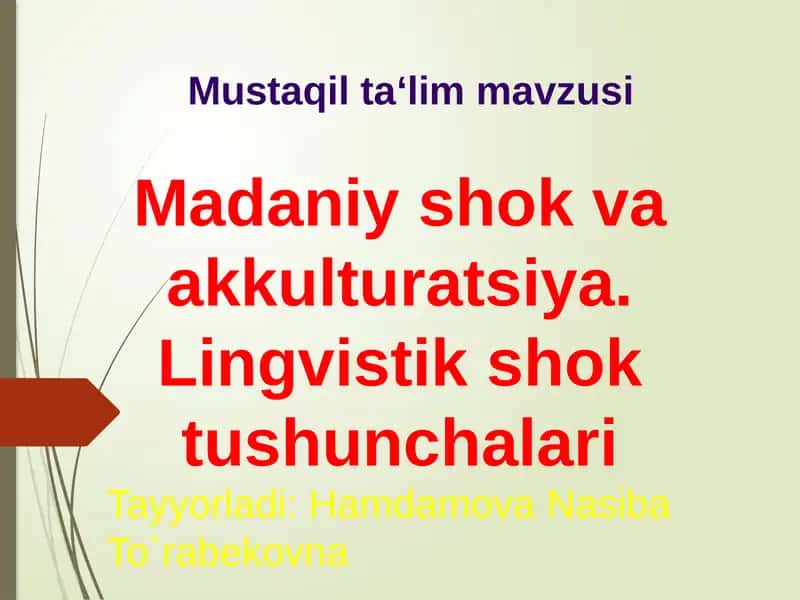 Madaniy shok va aqkulturatsiya. Lingvistik shoktushunchalari 1