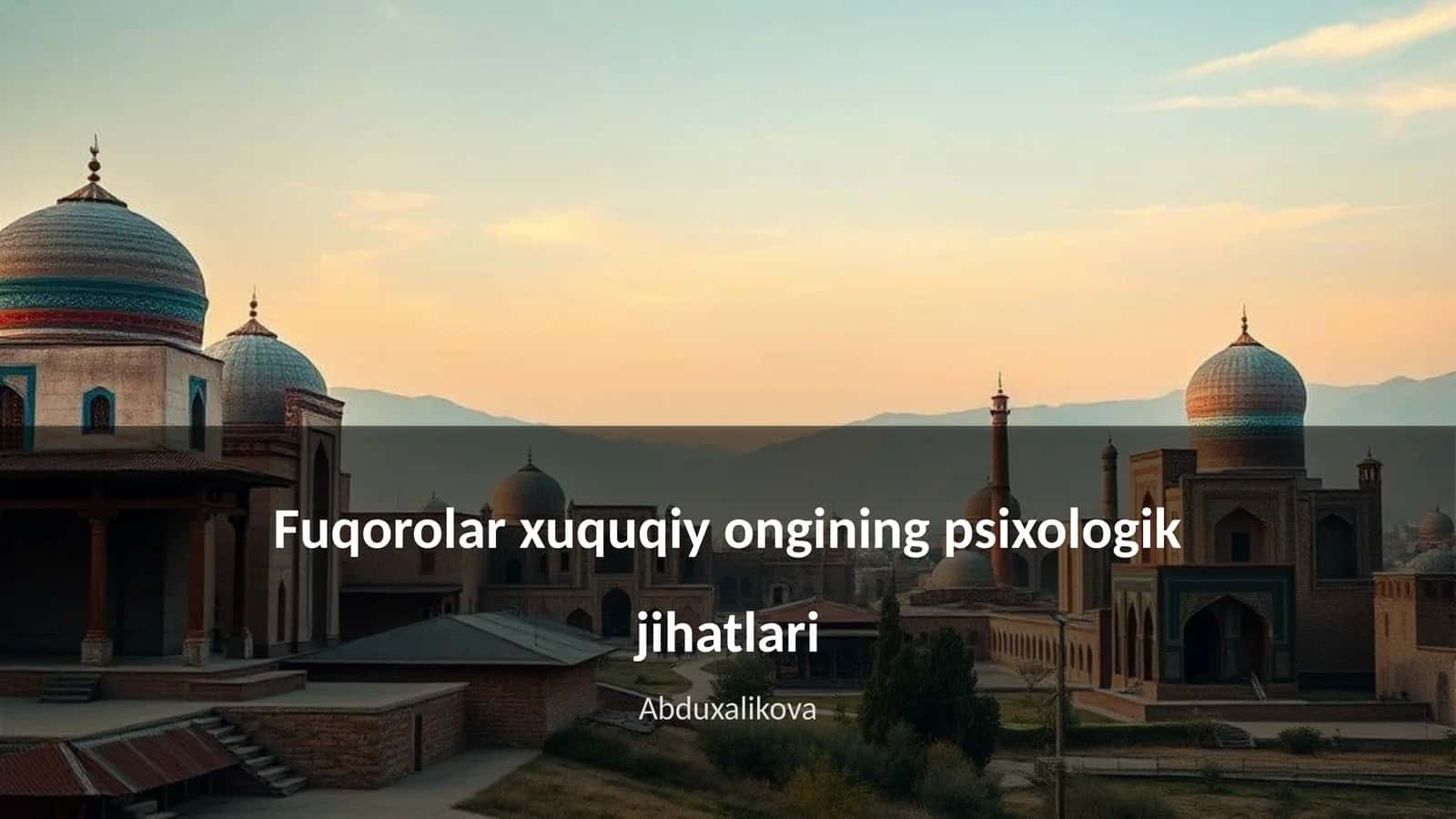 Fuqorolar xuquqiy ongining psixologik jihatlari 1