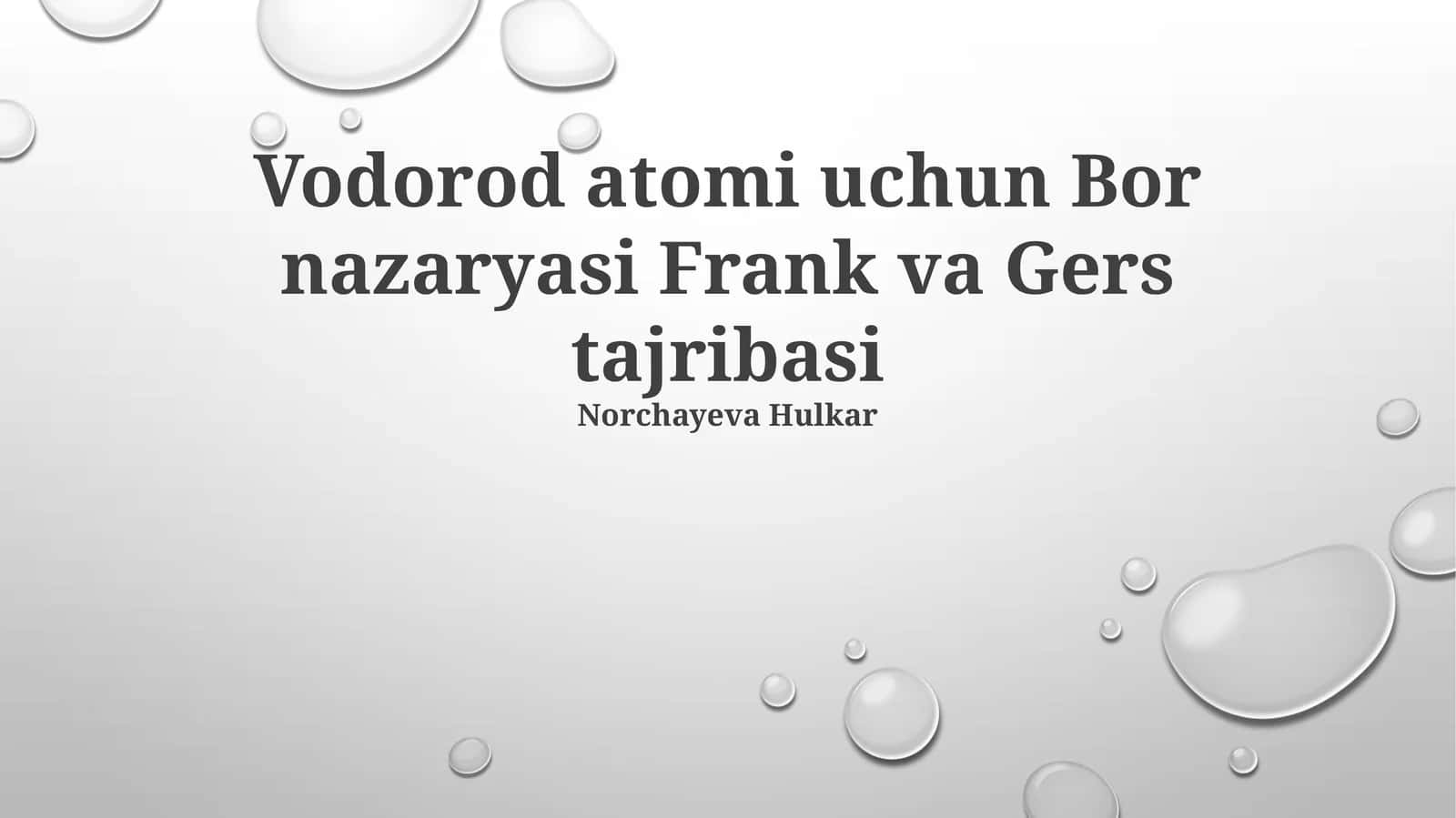 Bor nazaryasi va Frank-Gertz tajribasi 1
