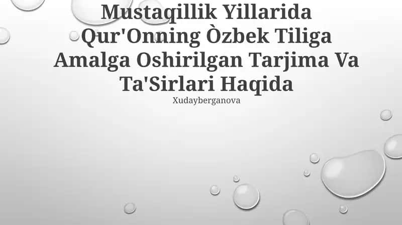 Mustaqillik Yillarida Qur'Onning Òzbek Tiliga Amalga Oshirilgan Tarjima Va Ta'Sirlari 1