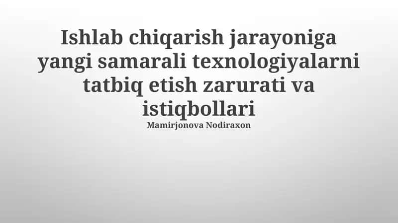 Zamonaviy texnologiyalarni qo'llash istiqbollari 1