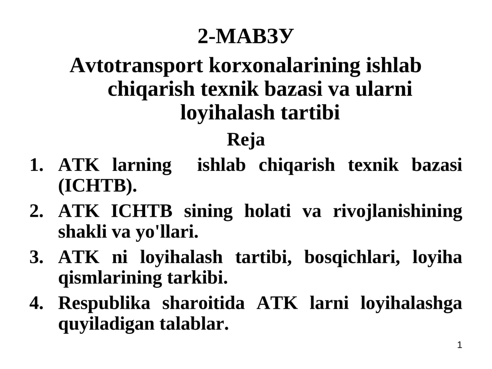 Avtotransport korxonalarining ishlab chiqarish texnik bazasi va ularni loyihalash tartibi 1