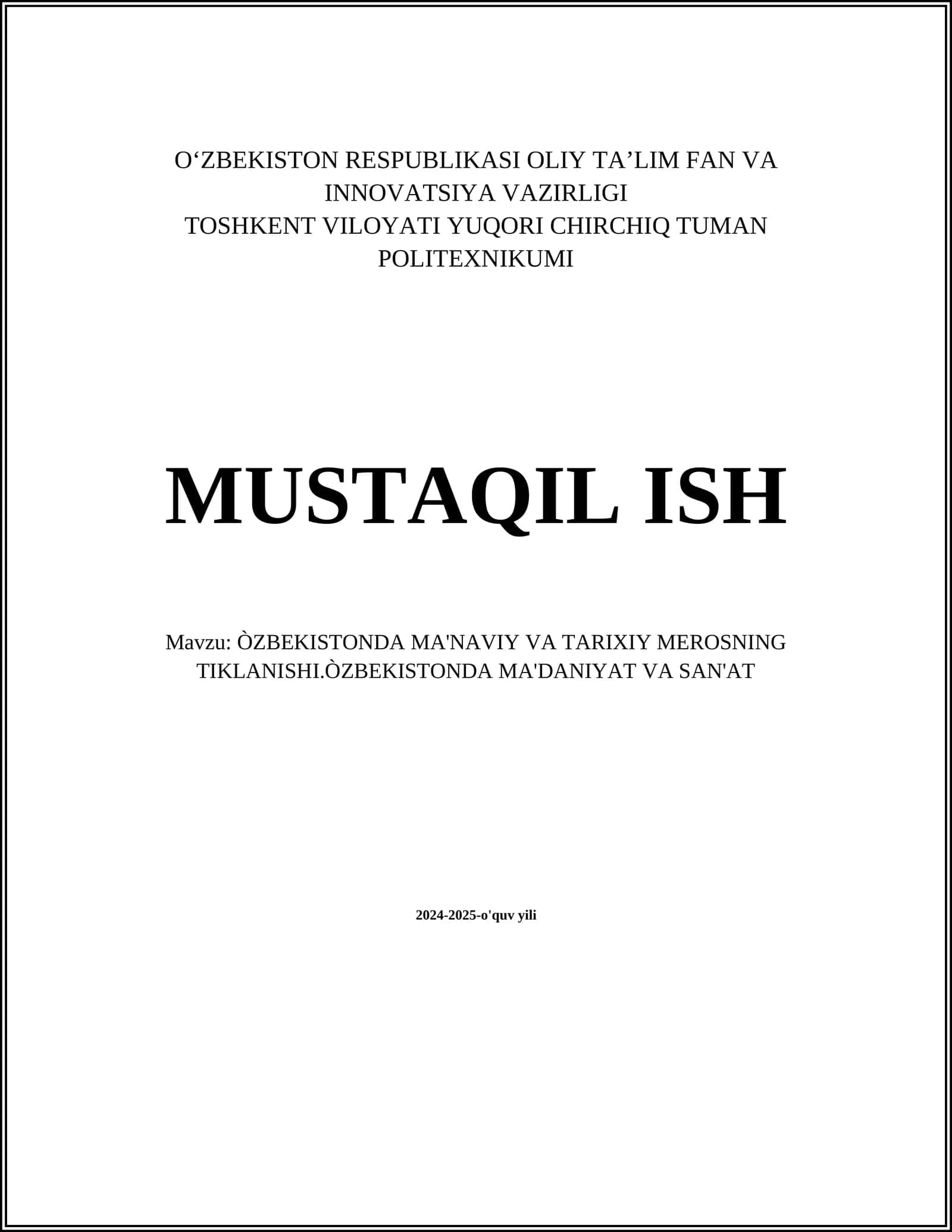 ÒZBEKISTONDA MA'NAVIY VA TARIXIY MEROSNING TIKLANISHI.ÒZBEKISTONDA MA'DANIYAT VA SAN'AT 1