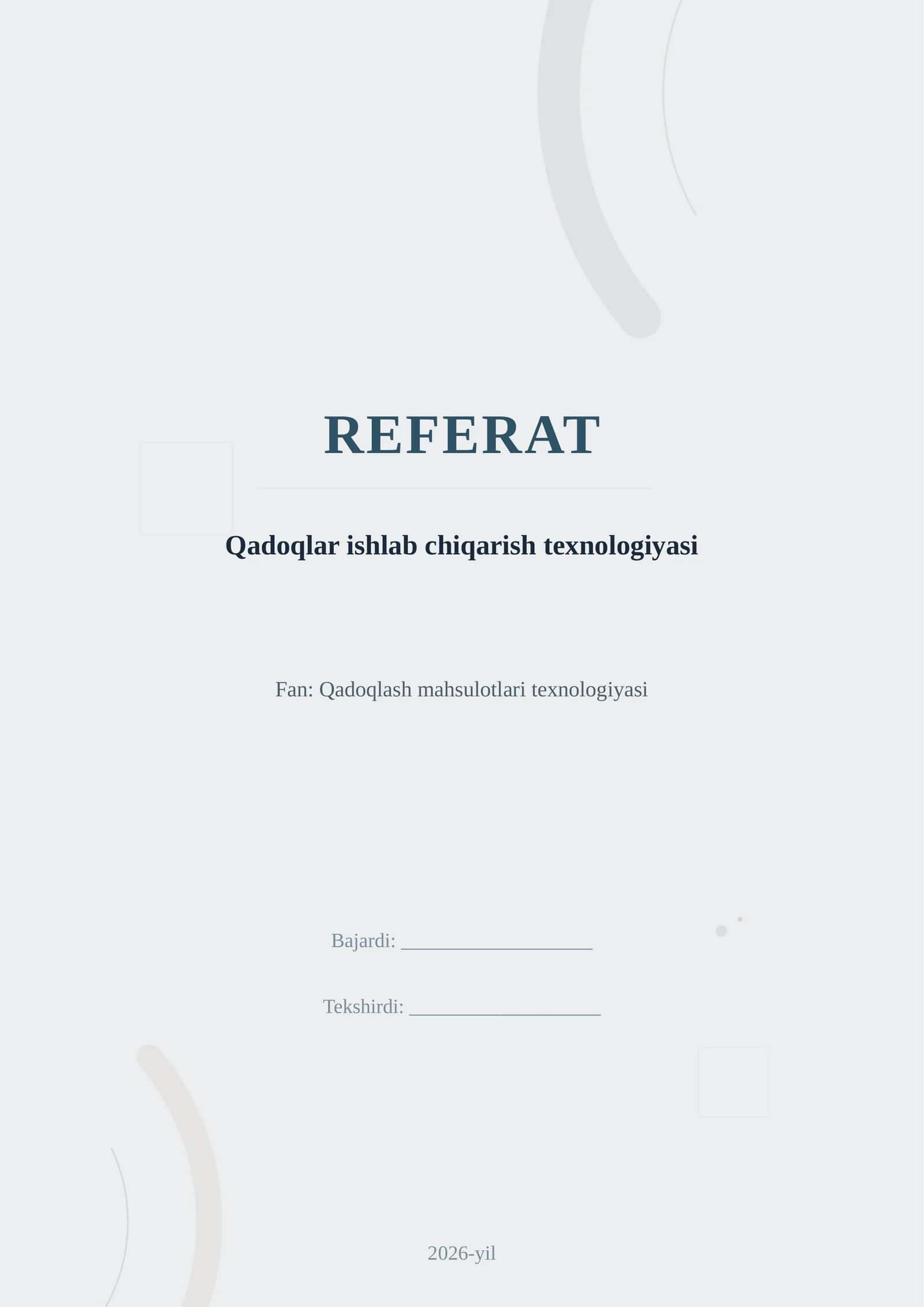 Qadoqlar ishlab chiqarish texnologiyasi 1