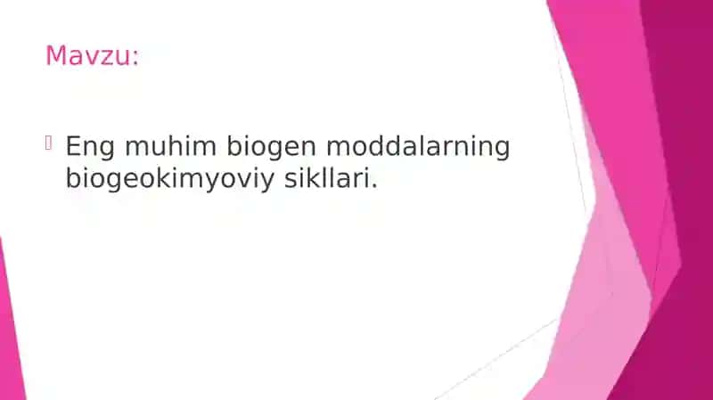 Eng muhim biogen moddalarning biogeokimyoviy sikllari
