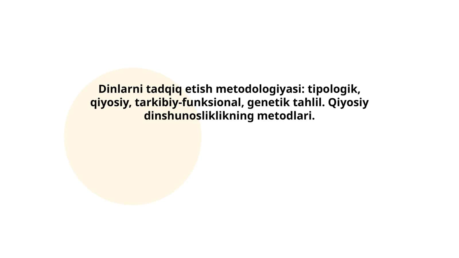 Dinlarni tadqiq etish metodologiyasi: tipologik, qiyosiy, tarkibiy-funksional, genetik tahlil. Qiyosiy dinshunosliklikning metodlari 1