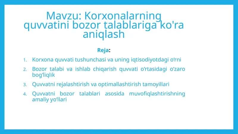 Korxonalarning quvvatini bozor talablariga ko'ra aniqlash 1