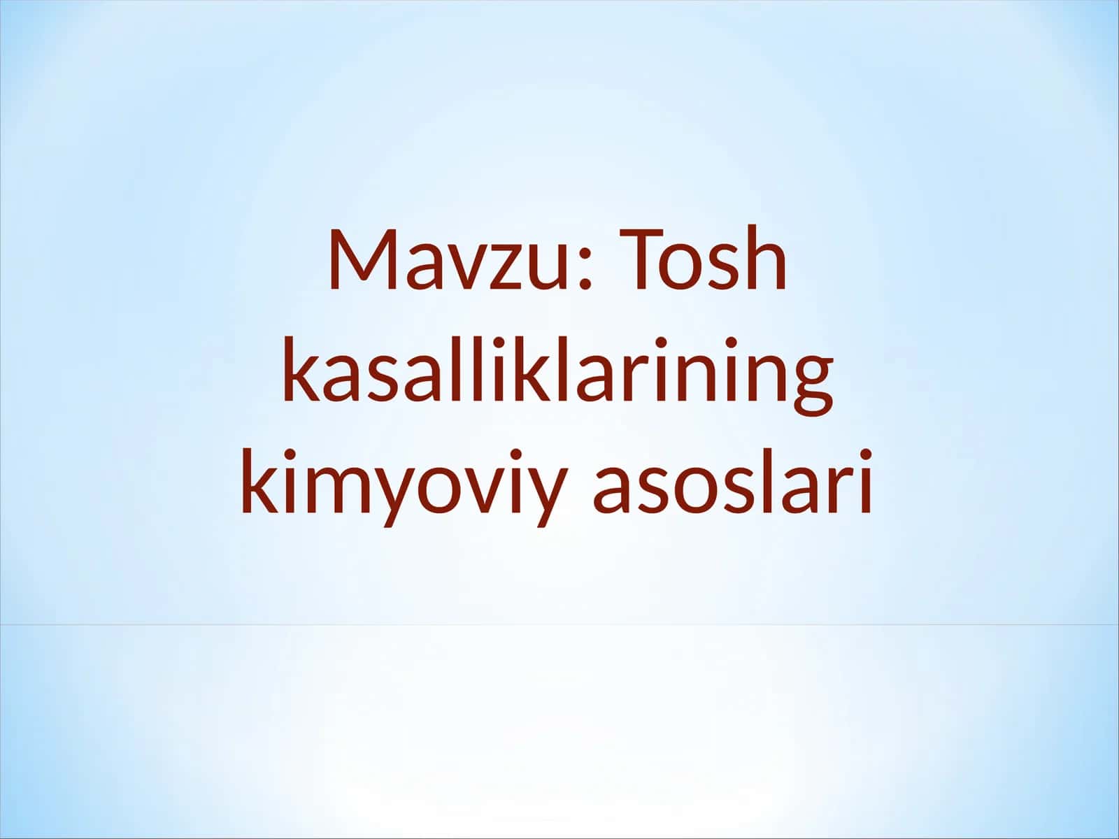 Tosh kasalliklarining kimyoviy asoslari 1