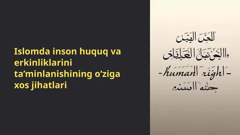 Islomda inson. Huquq va erkinliklari 1