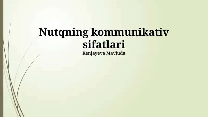 Nutqning kommunikativ sifatlari 1