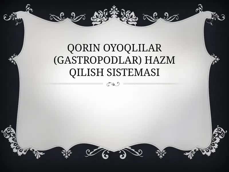 QORIN OYOQLILAR (GASTROPODLAR) HAZM QILISH SISTEMASI 1