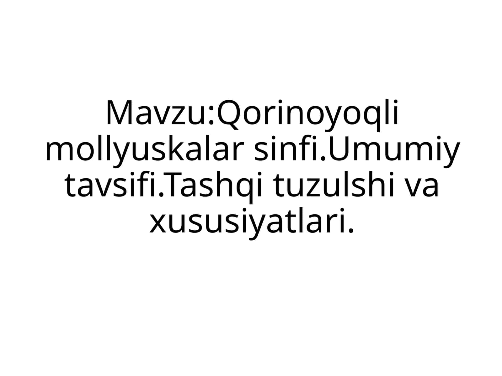 Qorinoyoqlimollyuskalar sinfi 1