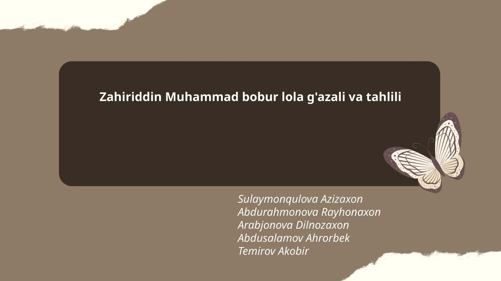 Zahiriddin Muhammad bobur lola g'azali va tahlili 1
