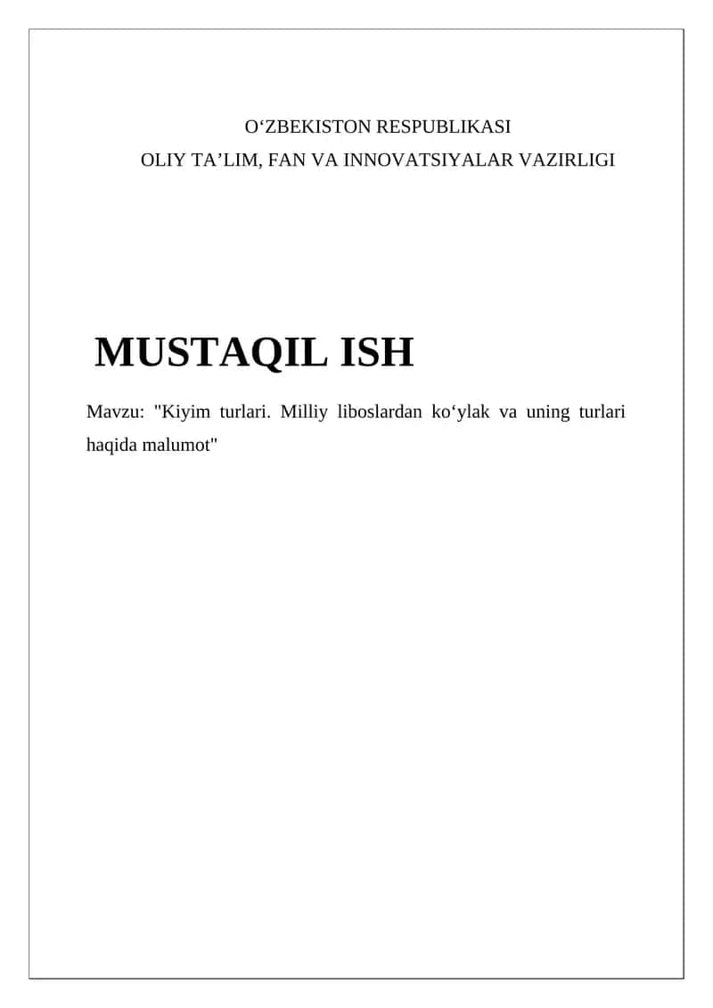 Mavzu: "Kiyim turlari. Milliy liboslardan koʻylak va uning turlari haqida malumot" 1