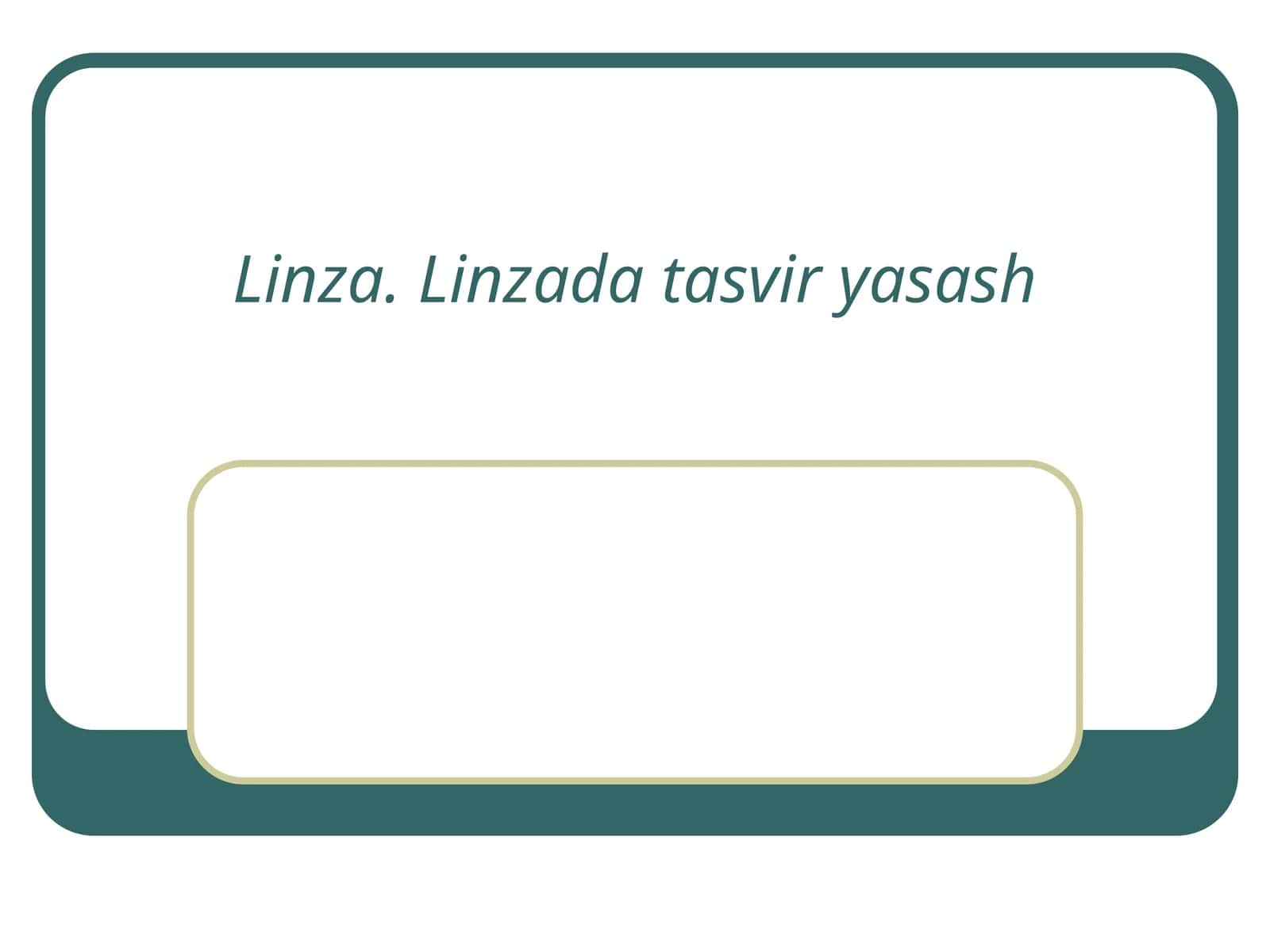 Linza. Linzada tasvir yasash 1