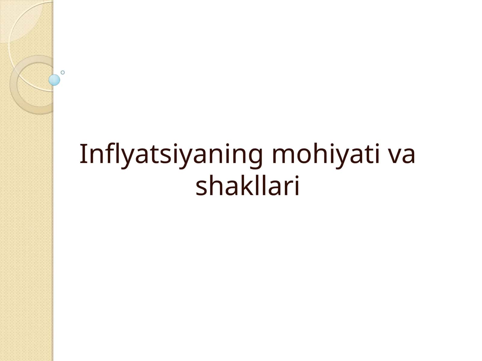 Inflyatsiyaning mohiyati va shakllari 1
