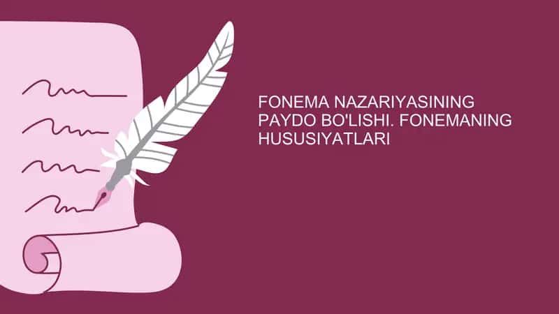 FONEMA NAZARIYASINING PAYDO BO'LISHI. FONEMANING HUSUSIYATLARI 1