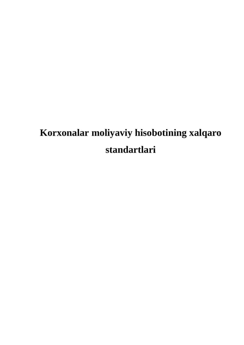 Korxonalar moliyaviy hisobotining xalqaro standartlari 1