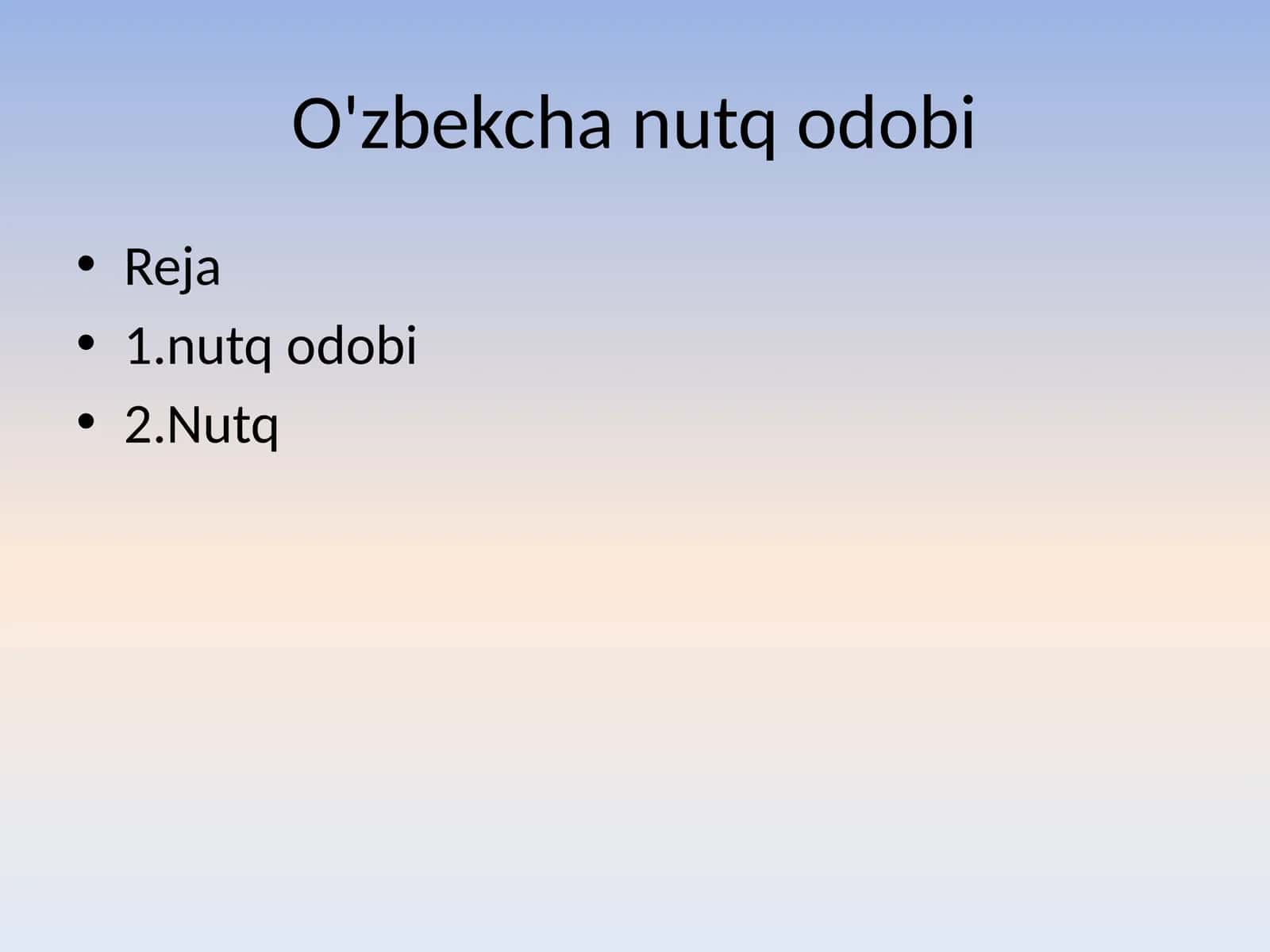 O'zbekcha nutq odobi 1