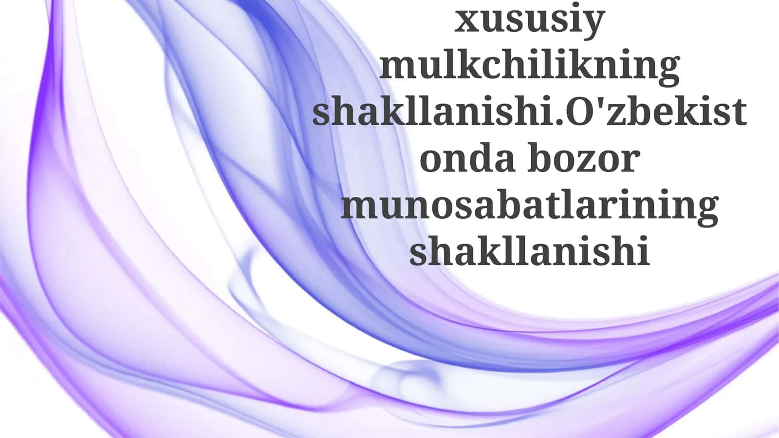 O'zbekistondagi Iqtisodiy Islohotlar va Xususiy Mulk 1