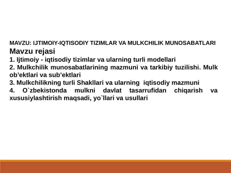 IJTIMОIY-IQTISОDIY TIZIMLAR VA MULKCHILIK MUNОSABATLARI 1