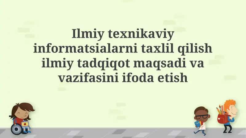 Ilmiy texnikaviy informatsialarni taxlil qilish ilmiy tadqiqot maqsadi va vazifasiniifodaetish 1