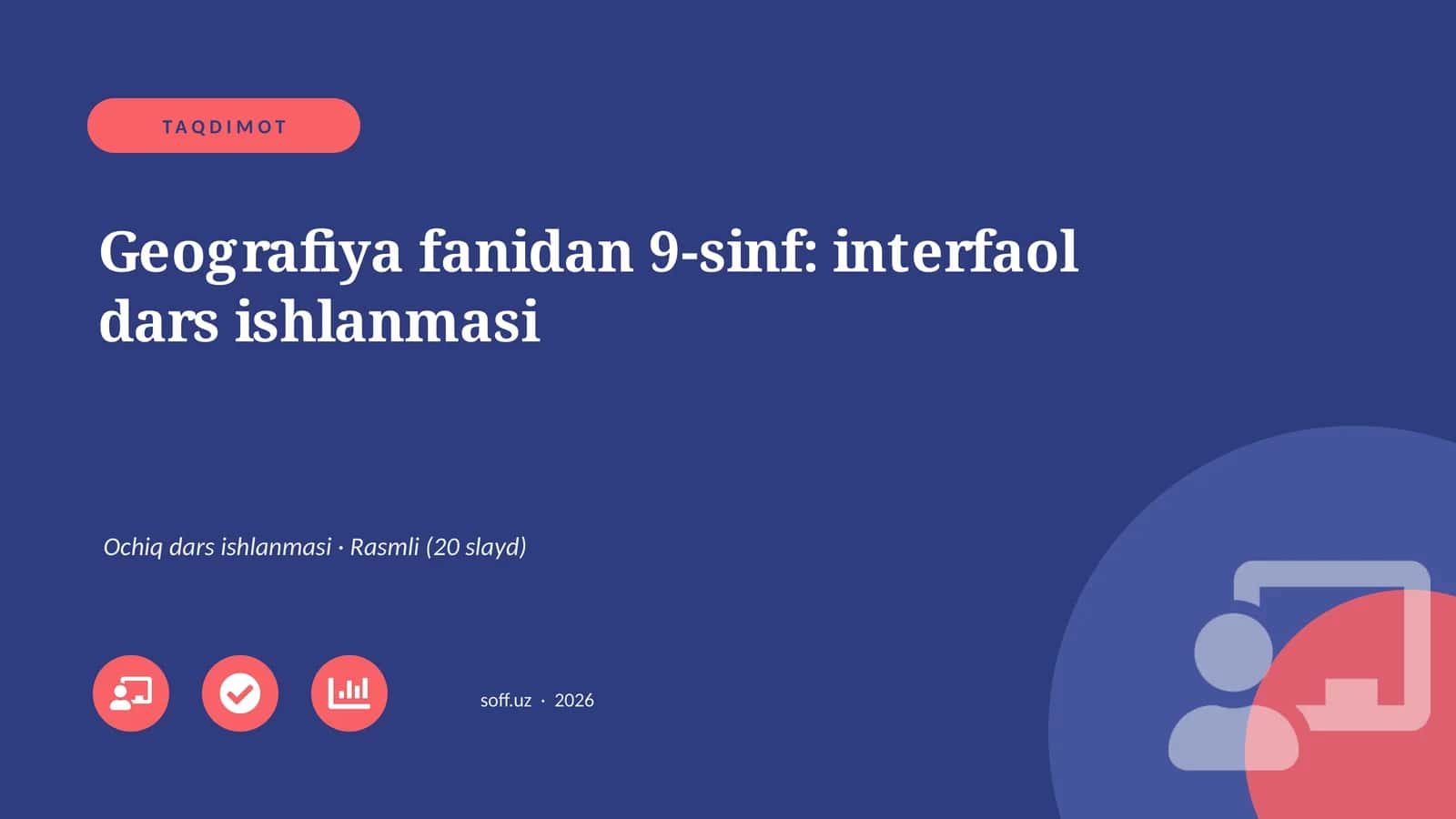 Geografiya fanidan 9-sinf: interfaol dars ishlanmasi 1
