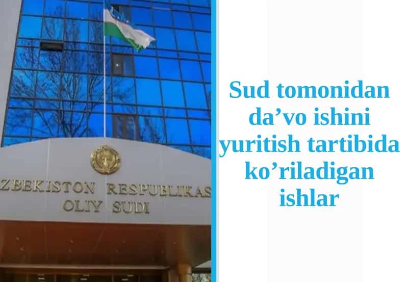 Sudtomonida Daʼvoi Shini Yuritishtartibidakoʼri  Ishlar 1