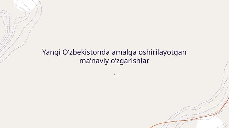Maʼnaviy taraqqiyot - Yangi Oʻzbekistonda maʼnaviy taraqqiyotga qaratilgan dasturlar 1