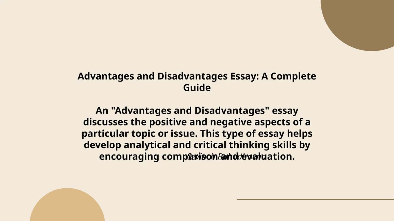 Advantages and Disadvantages Essay: A Complete Guide 1