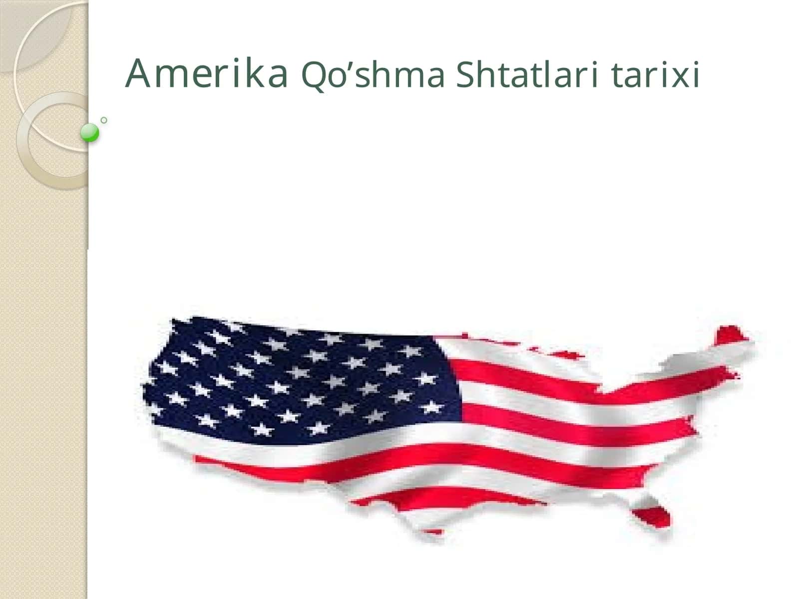 Amerika Qo’shma Shtatlari tarixi 1
