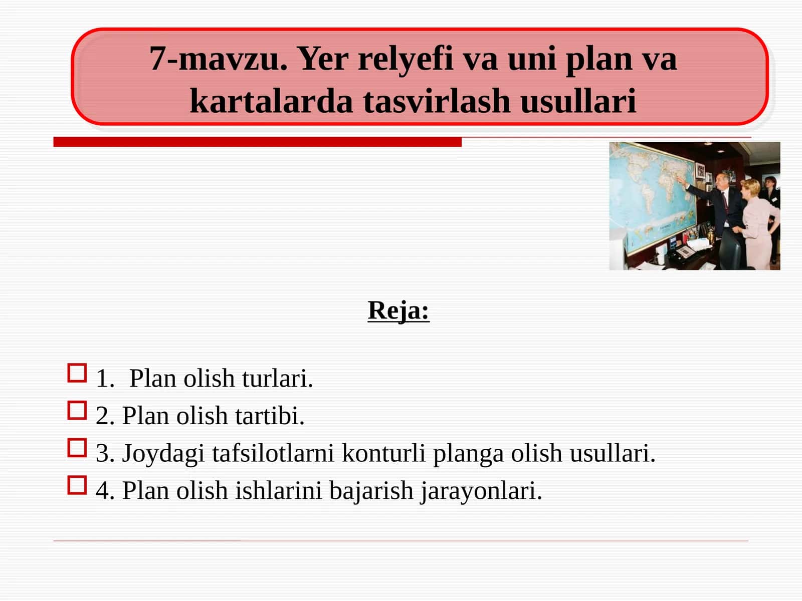Yer relyefi va uni plan va kartalarda tasvirlash usullari 1