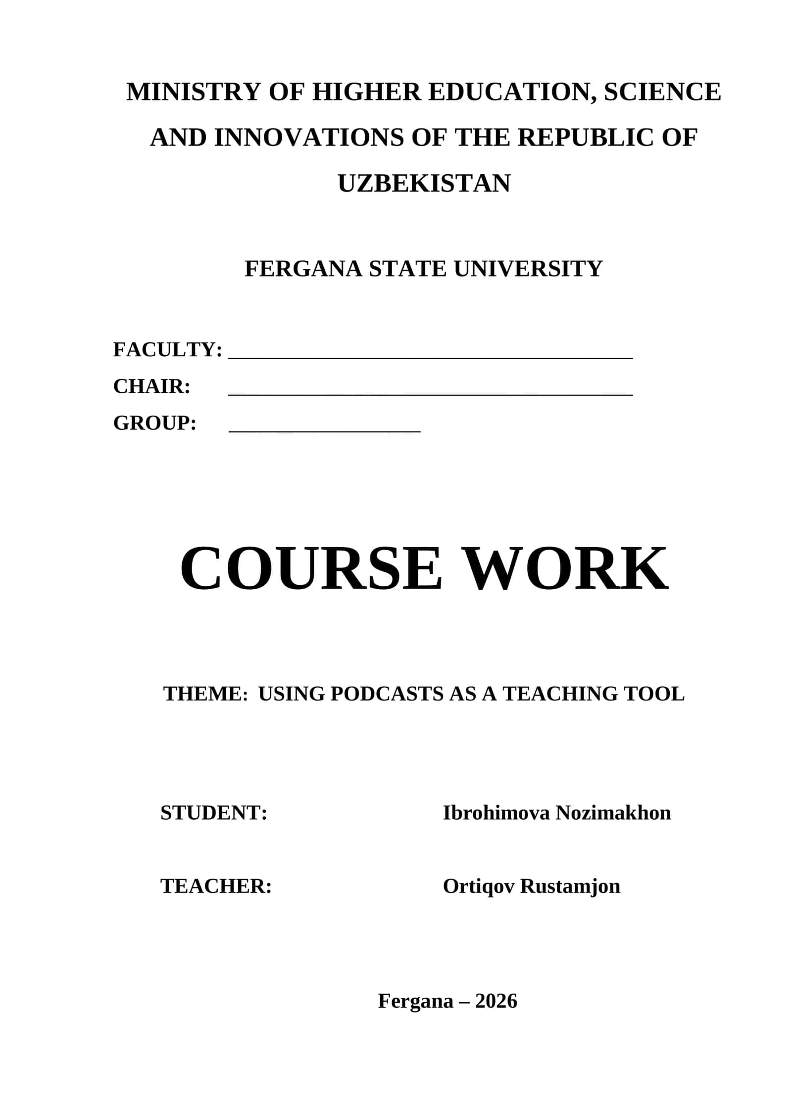 COURSE WORK: USING PODCASTS AS A TEACHING TOOL 1